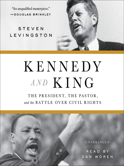 Title details for Kennedy and King by Steven Levingston - Wait list